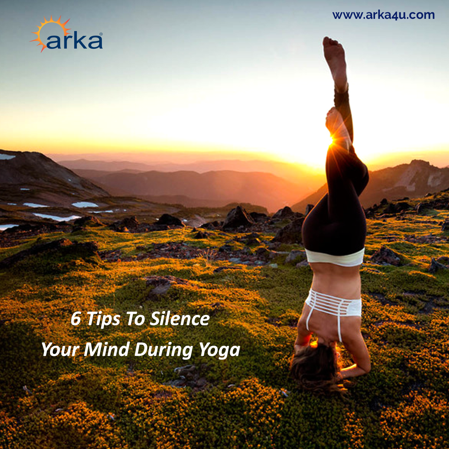 6 Tips to Silence your Mind During Yoga