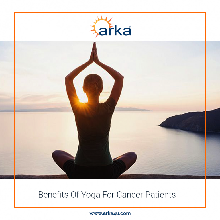 Benefits of Yoga for Cancer Patients Arka blog